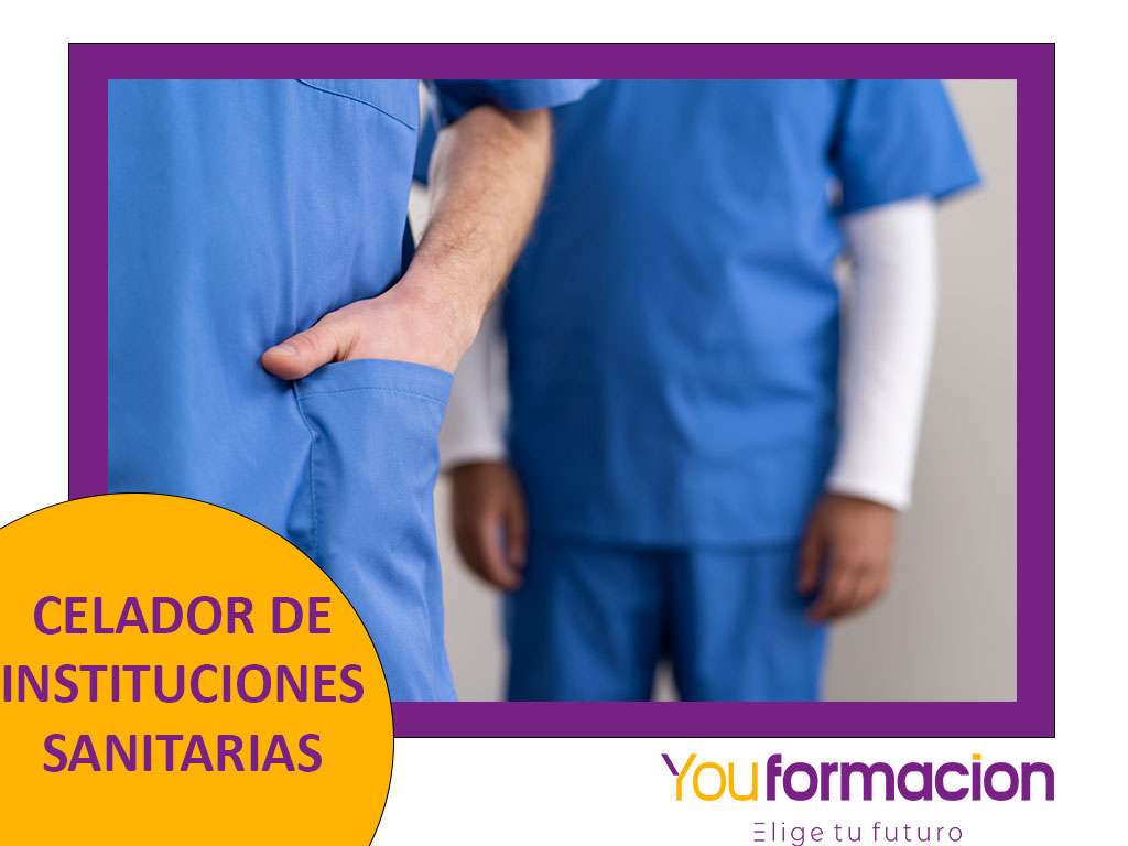 Celador de instituciones sanitarias con estancias formativas