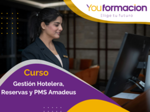 Gestión Hotelera, Reservas y PMS Amadeus