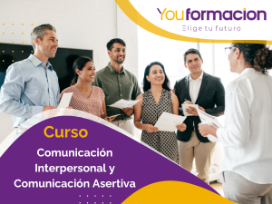 Comunicación Interpersonal y Comunicación Asertiva