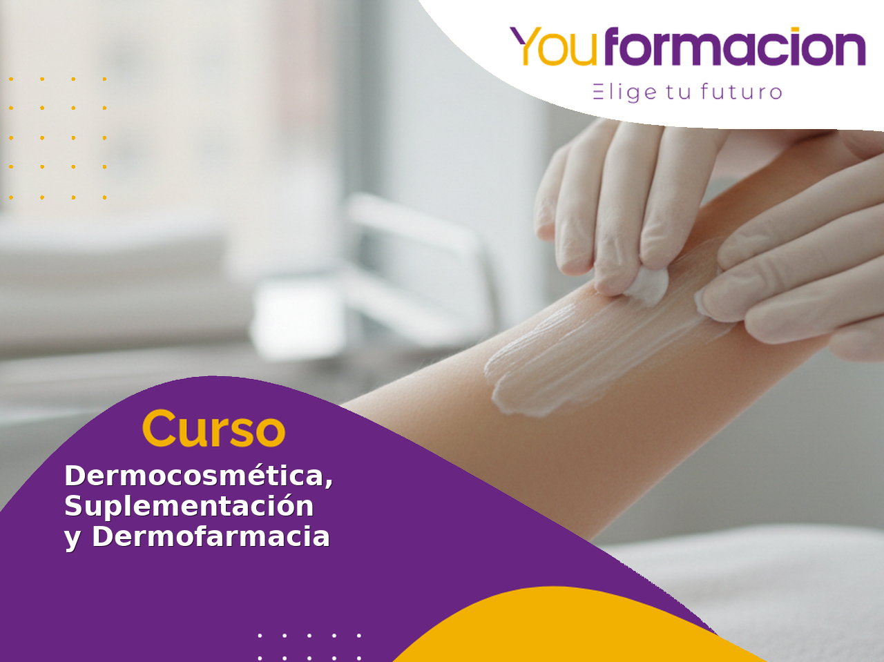 Dermocosmética, Suplementación y Dermofarmacia: Curso Integral para Profesionales