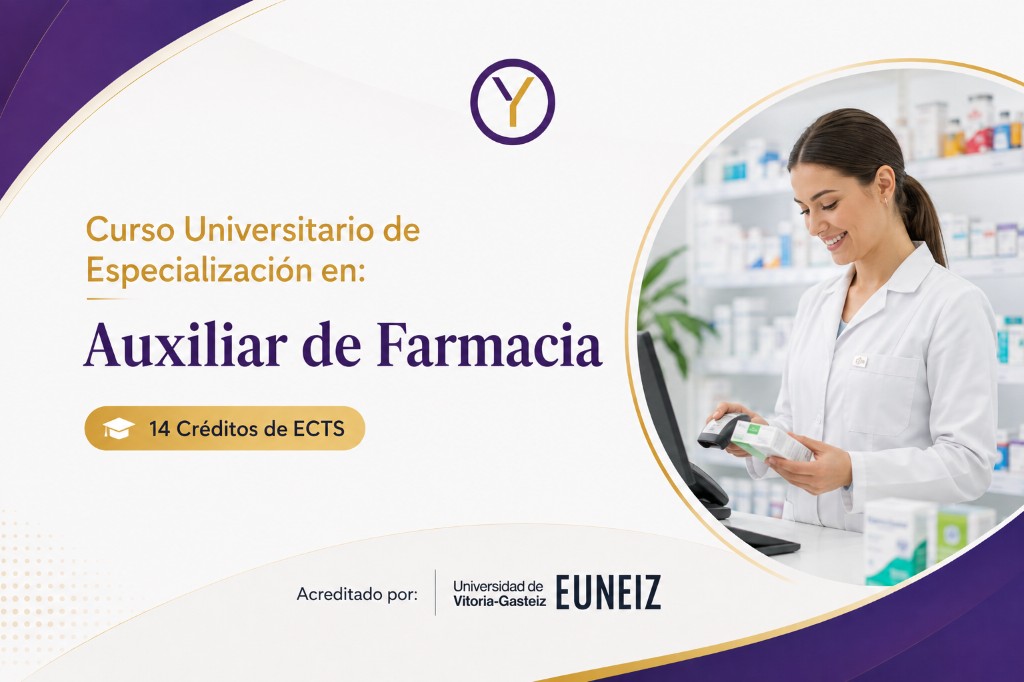 Curso Universitario de Especialización en Auxiliar de Farmacia, 14 créditos ECTS, acreditado por la Universidad EUNEIZ