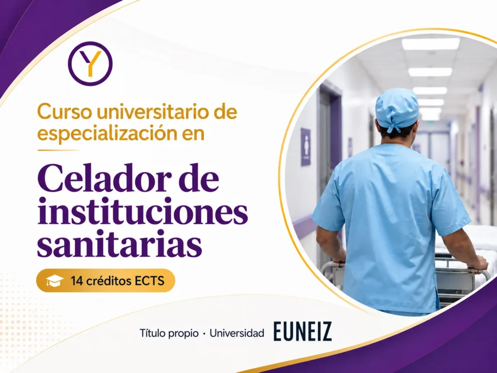 Curso Universitario de especialización en Celador de instituciones sanitarias